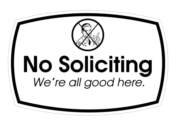 No Soliciting - Precisioncraft Laser